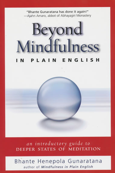 Beyond Mindfulness in Plain English